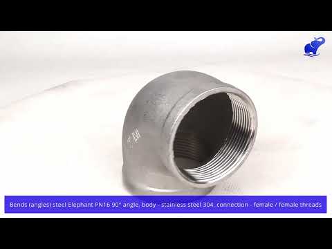 Coudes (angles) en acier Elephant PN16 angle 90°, corps - acier inoxydable 304, raccordement - filetage femelle / femelle
